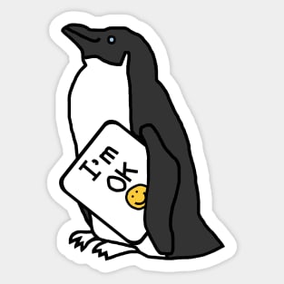 Penguin says with self care Im Ok Sticker